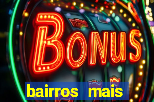 bairros mais perigosos de bh