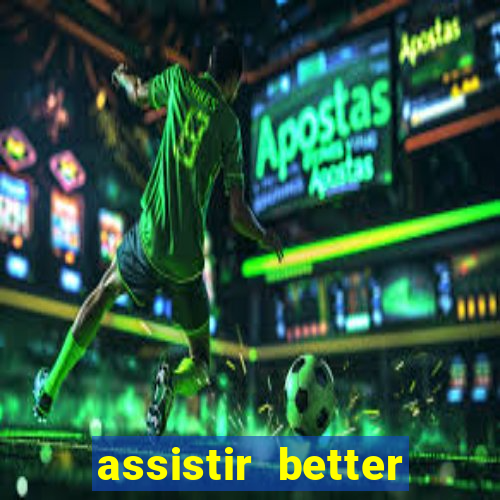 assistir better call saul