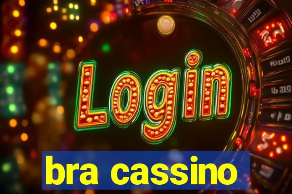 bra cassino