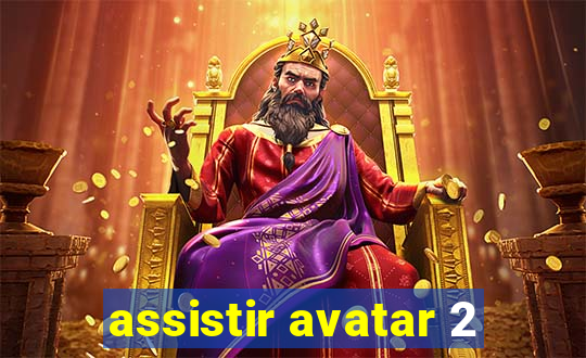 assistir avatar 2