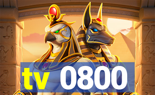 tv 0800