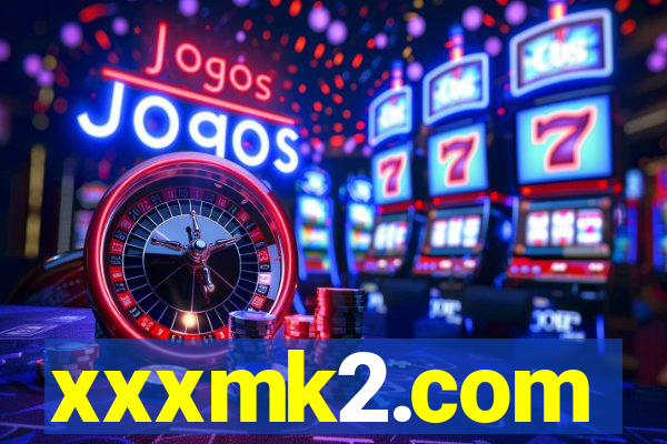 xxxmk2.com