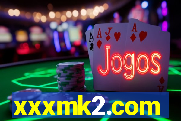 xxxmk2.com