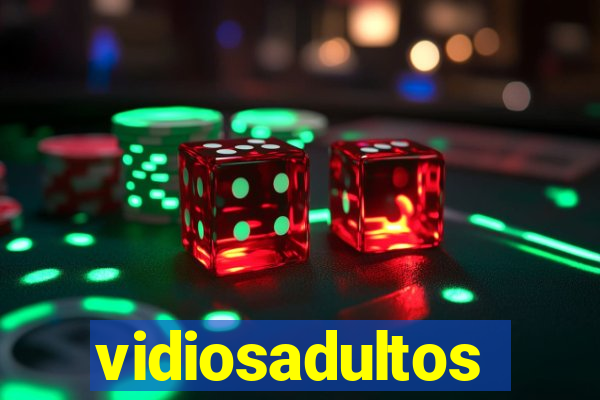 vidiosadultos