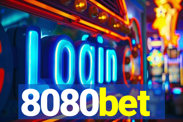 8080bet