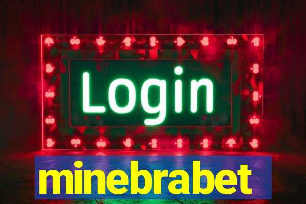 minebrabet