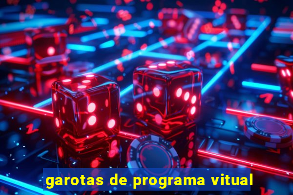 garotas de programa vitual