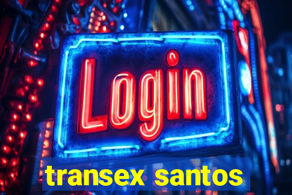 transex santos