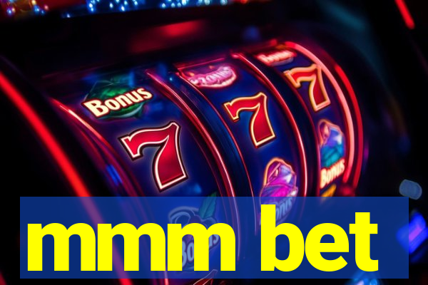 mmm bet