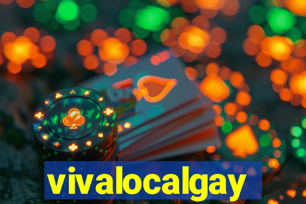 vivalocalgay