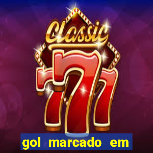 gol marcado em ambos os tempos