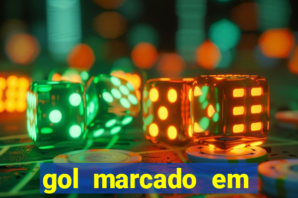 gol marcado em ambos os tempos