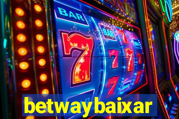 betwaybaixar