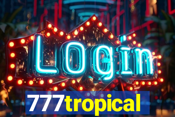 777tropical