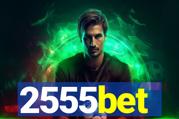 2555bet