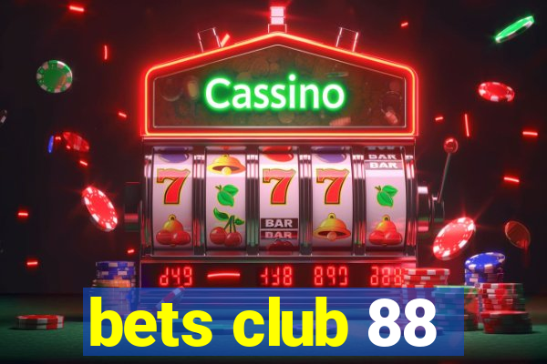 bets club 88