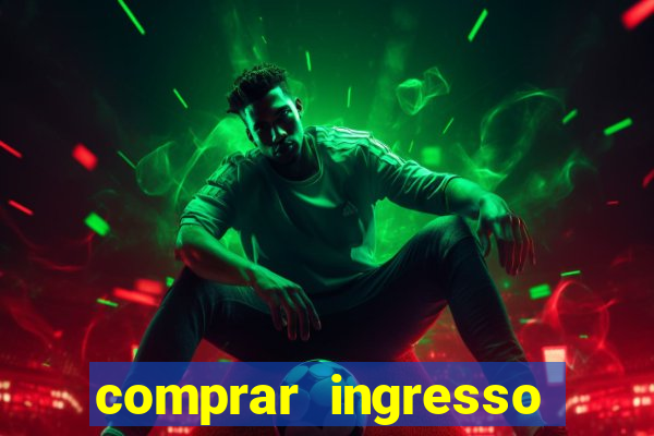 comprar ingresso jogo do porto