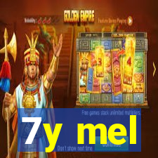 7y mel
