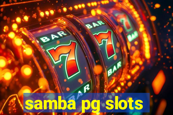 samba pg slots