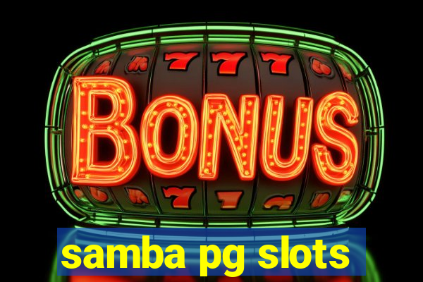 samba pg slots