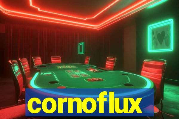 cornoflux