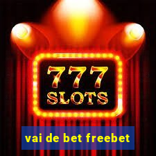 vai de bet freebet
