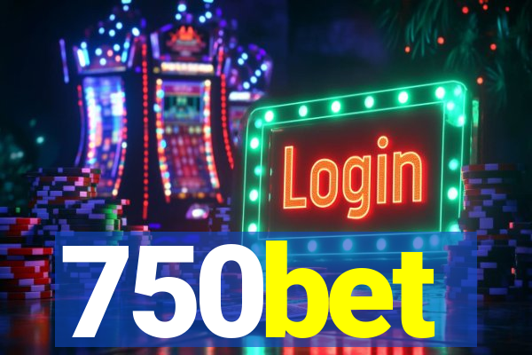 750bet