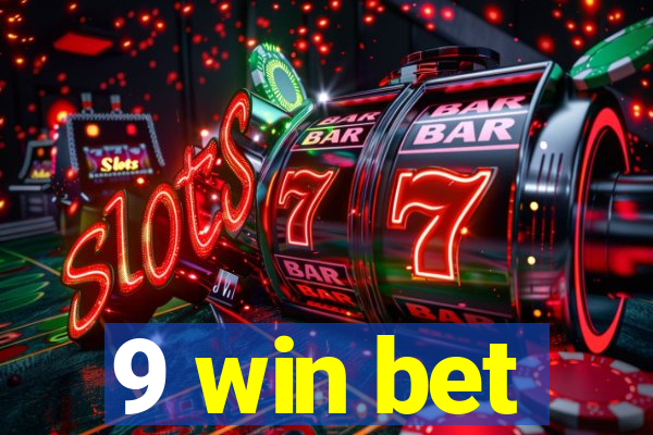 9 win bet