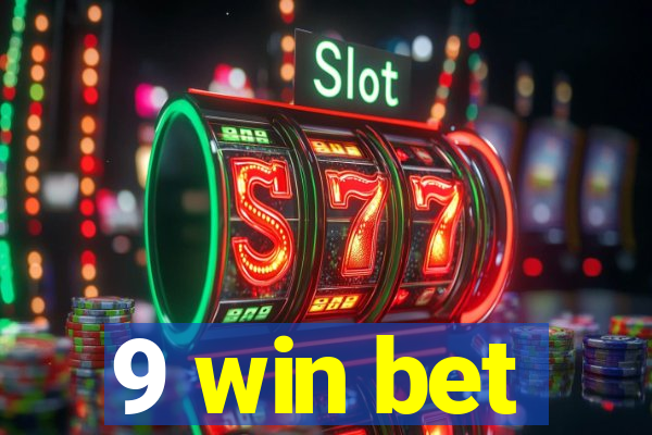 9 win bet