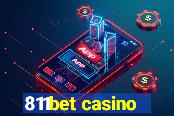 811bet casino