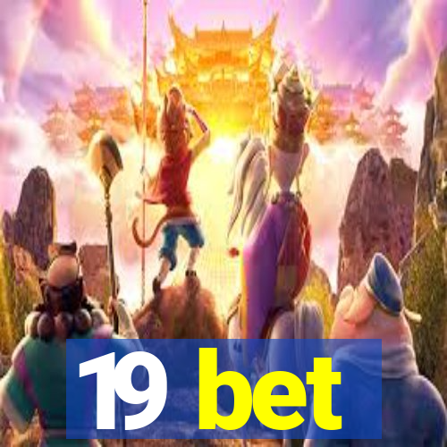 19 bet