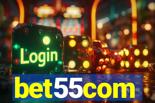 bet55com