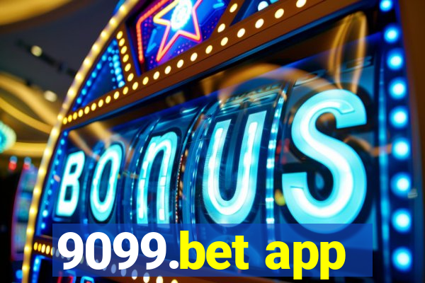 9099.bet app