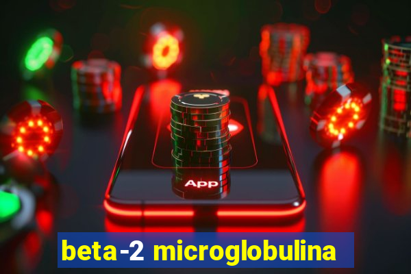 beta-2 microglobulina