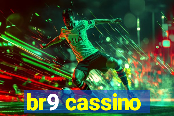 br9 cassino