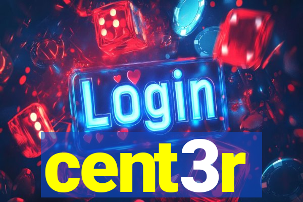 cent3r