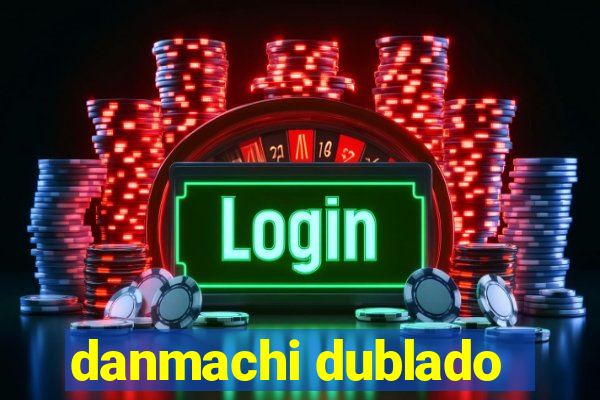 danmachi dublado