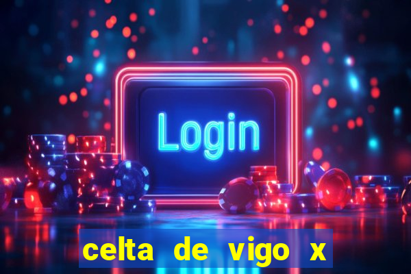 celta de vigo x barcelona multicanais