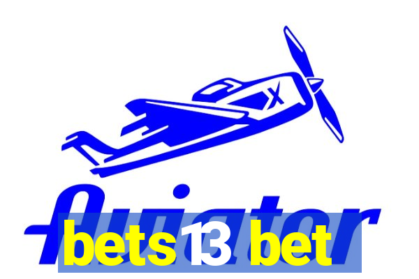 bets13 bet