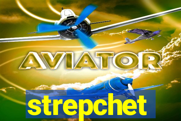 strepchet