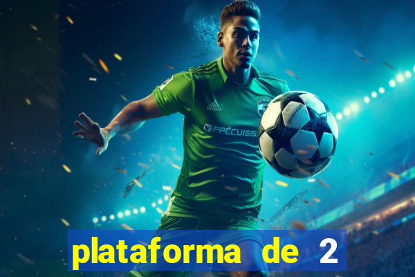 plataforma de 2 reais cassino