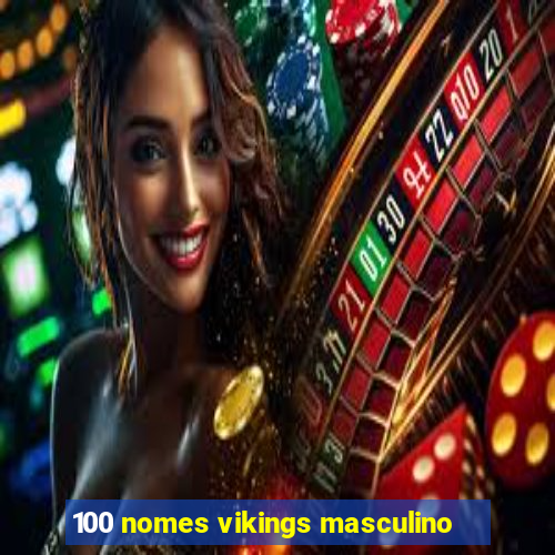 100 nomes vikings masculino