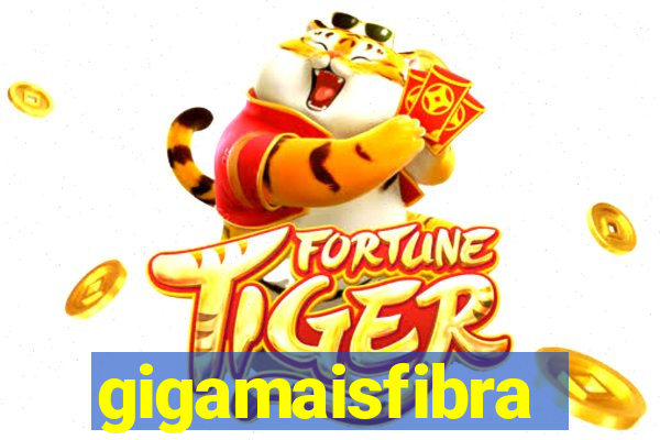 gigamaisfibra