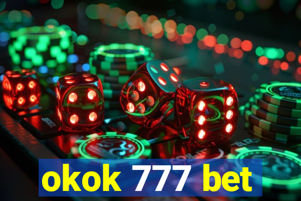 okok 777 bet