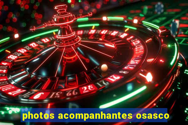 photos acompanhantes osasco