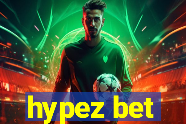 hypez bet