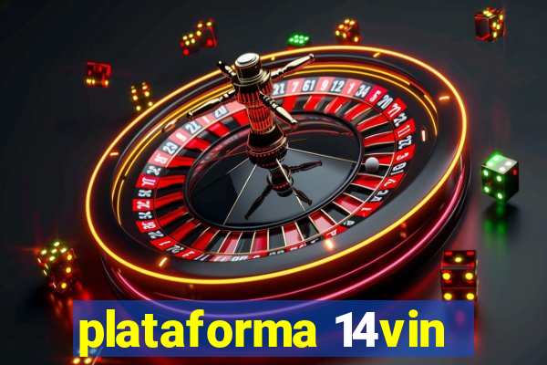 plataforma 14vin