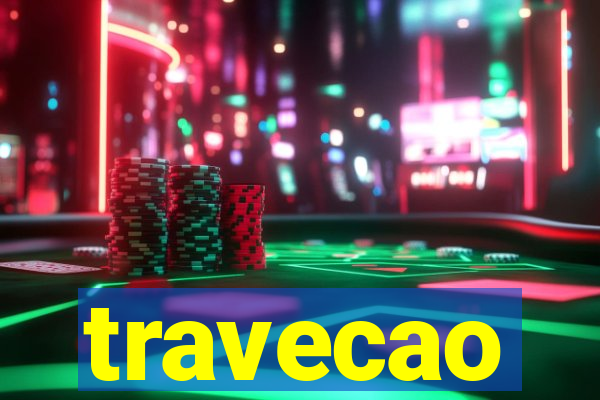 travecao