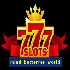 mind betterme world trauma test