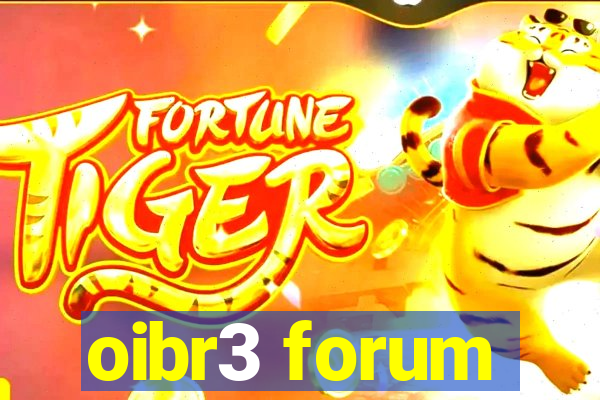 oibr3 forum